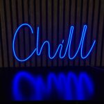 CHILL - LED-neon Classic